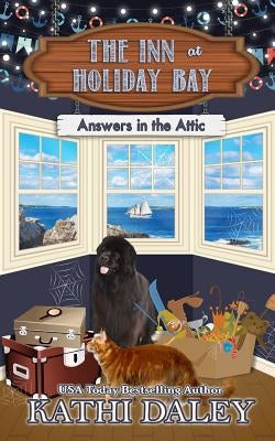 The Inn at Holiday Bay: Answers in the Attic Paperback Independently Published