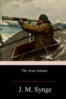 The Aran Islands Paperback Createspace Independent Publishing Platform