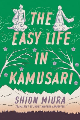 Paperback of The Easy Life in Kamusari by Amazon Crossing, featuring a cover image with Japanese-inspired artwork.