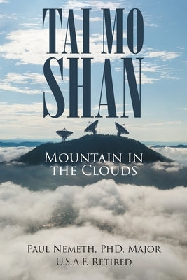 Tai Mo Shan: Mountain in the Clouds Paperback Page Publishing, Inc.