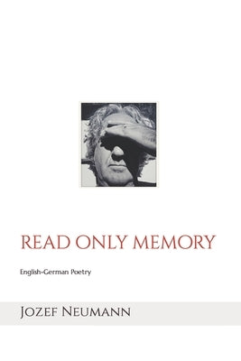 read only memory: English-German Poetry Paperback Independently Published