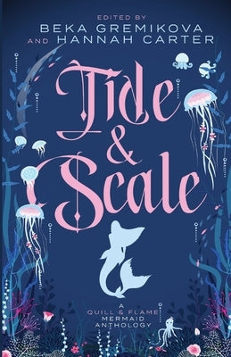 Tide & Scale Paperback Quill & Flame Publishing House