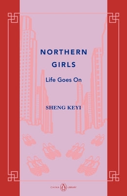 Northern Girls: Life Goes on Paperback Viking