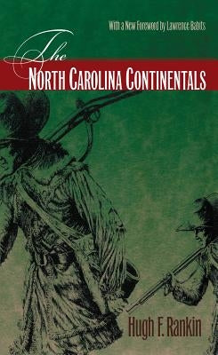 The North Carolina Continentals Paperback University of North Carolina Press