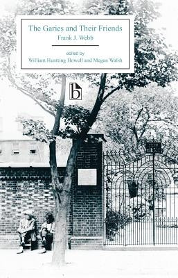 The Garies and Their Friends Paperback Broadview Press Inc
