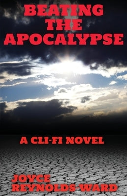 Beating the Apocalypse Paperback Joyce Reynolds-Ward