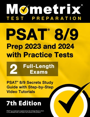 Paperback PSAT 8/9 prep book by Mometrix Media LLC with practice tests, study guides, and step-by-step video tutorials.