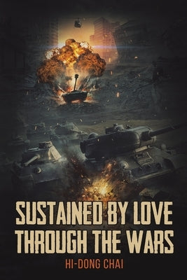 Sustained by Love Through the Wars Paperback Austin Macauley