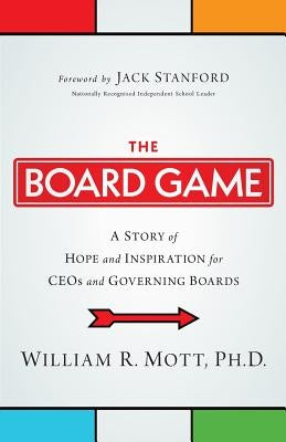 The Board Game Paperback William R. Mott PH.D.
