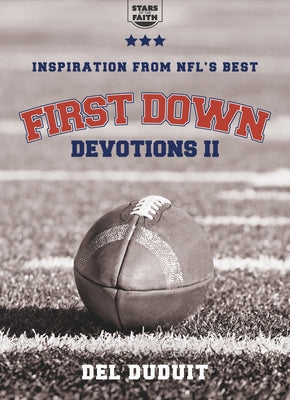 First Down Devotions II: Inspiration from the Nfl's Best Paperback Iron Stream Books