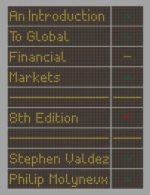 An Introduction to Global Financial Markets Paperback Bloomsbury Publishing PLC