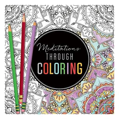 Meditations Through Coloring by Books, River Grove