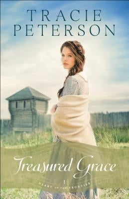 Treasured Grace Paperback Bethany House Publishers