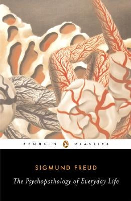 The Psychopathology of Everyday Life Paperback Penguin Group