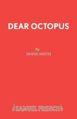 Dear Octopus Paperback Samuel French Ltd
