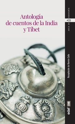 Antologia de Cuentos de la India Y Tibet by Calle, Ramiro