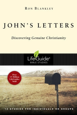 John's Letters: Discovering Genuine Christianity Paperback IVP Connect