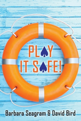Play It Safe! Paperback Master Point Press