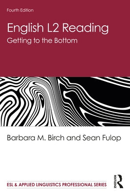 English L2 Reading: Getting to the Bottom Paperback Routledge