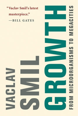 Growth: From Microorganisms to Megacities Paperback MIT Press
