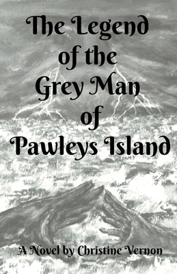 The Legend of the Grey Man of Pawleys Island Paperback Christine Vernon