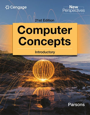 New Perspectives Computer Concepts Introductory 21st Edition Paperback Cengage Learning