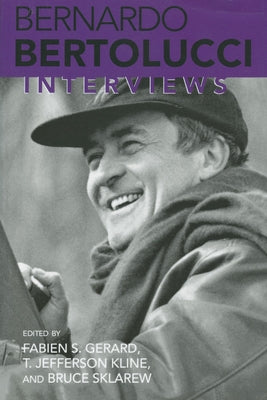 Bernardo Bertolucci: Interviews Paperback University Press of Mississippi