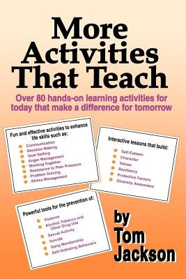 More Activities That Teach: Over 800 hands-on learning activities for today that make a difference for tomorrow Paperback Red Rock Publishing