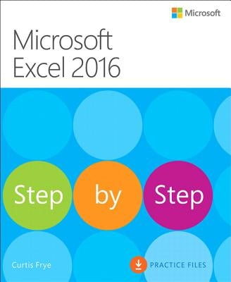 Microsoft Excel 2016 Step by Step by Frye, Curtis