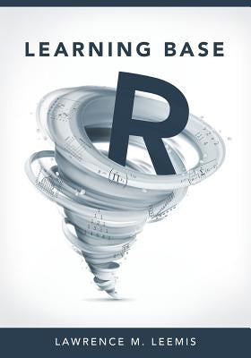 Learning Base R Paperback Ascended Ideas