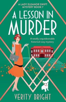 A Lesson in Murder: A totally unputdownable historical cozy mystery Paperback Bookouture