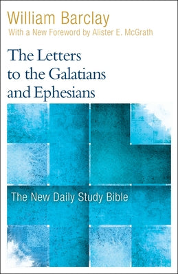 The Letters to the Galatians and Ephesians Paperback Westminster John Knox Press