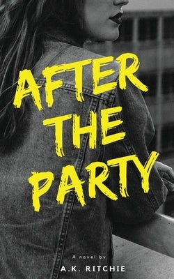 After the Party Ashley Kowitz