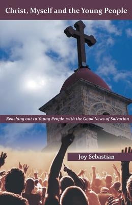 Christ, Myself and the Young People Paperback Indian Society for Promoting Christian Knowle