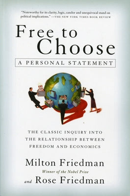 Paperback of "Free to Choose: A Personal Statement" by Mariner Books showing the book cover with title and author text.