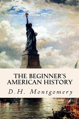 The Beginner's American History Paperback Createspace Independent Publishing Platform