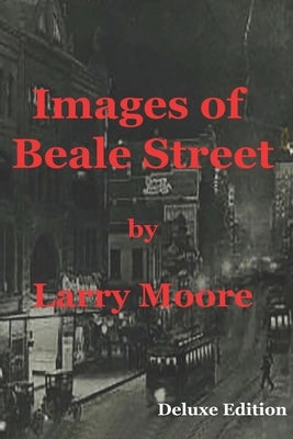 Images of Beale Street Paperback Independently Published
