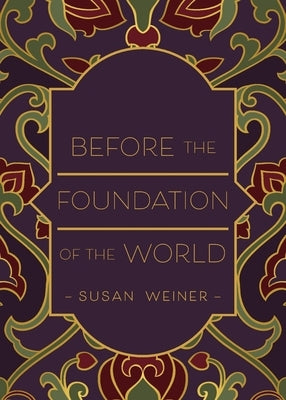 Before the Foundation of the World Paperback Belle Isle Books