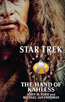 Star Trek: Signature Edition: The Hand of Kahless Paperback Star Trek
