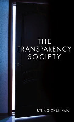 The Transparency Society Paperback Stanford Briefs
