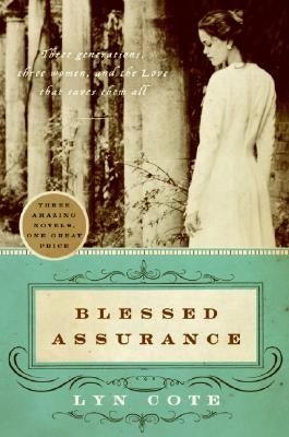 Blessed Assurance: Whispers of Love/Lost in His Love/Echoes of Mercy Paperback Avon Inspire