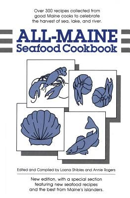 All-Maine Seafood Cookbook Paperback Down East Books