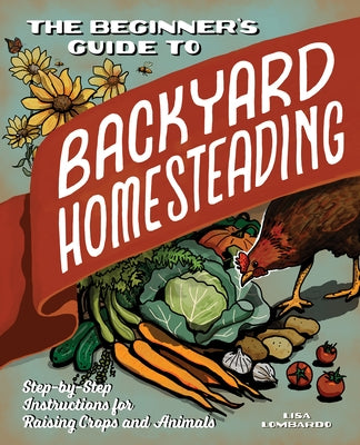 Open book titled "The Beginner's Guide to Backyard Homesteading" by Rockridge Press with illustrations of crops and animals.