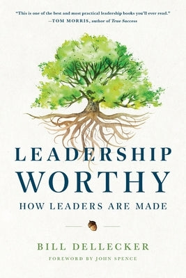Leadership Worthy Paperback River Grove Books