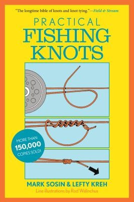 Practical Fishing Knots Paperback Lyons Press