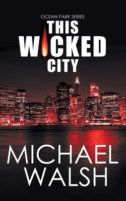 This Wicked City Paperback Wild Rose Press