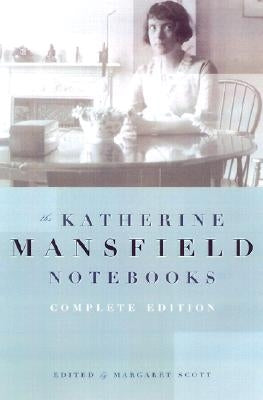Katherine Mansfield Notebooks: Complete Edition University of Minnesota Press