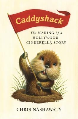 Paperback book titled "Caddyshack: The Making of a Hollywood Cinderella Story" by Flatiron Books, with cover art visible.