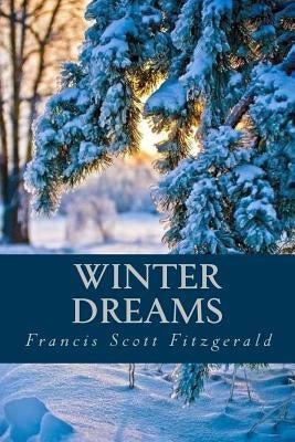 Winter Dreams Paperback Createspace Independent Publishing Platform