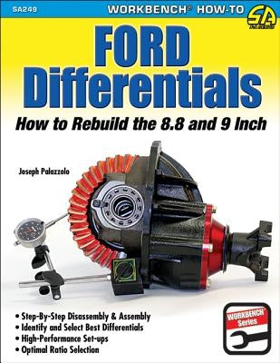 Ford Differentials: Rebuild 8.8 & 9 Inch: How to Rebuild the 8.8 and 9-Inch Paperback Sa Design